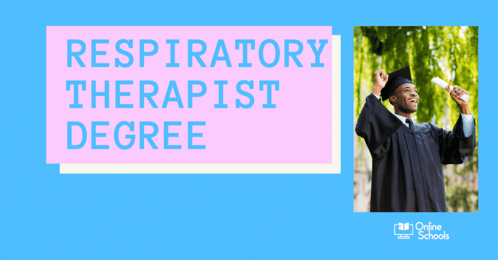Respiratory therapist degree
